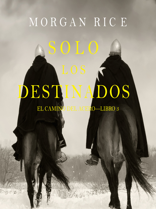 Title details for Solo los Destinados by Morgan Rice - Available